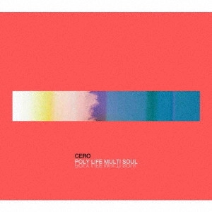 cero / POLY LIFE MULTI SOUL