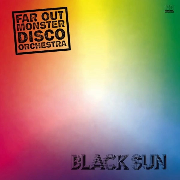 FAR OUT MONSTER DISCO ORCHESTRA / ザ・ファー・アウト・モンスター・ディスコ・オーケストラ / BLACK SUN (2LP)