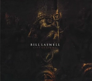 BILL LASWELL FEAT COIL / ビル・ラズウェル・フィーチャリング・コイル / CITY OF LIGHT
