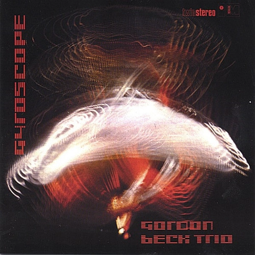 GORDON BECK / ゴードン・ベック / Gyroscope