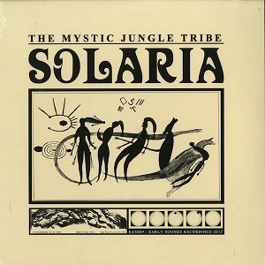 MYSTIC JUNGLE TRIBE / ミスティック・ジャングル・トライブ / SOLARIA