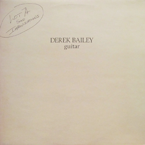 DEREK BAILEY / デレク・ベイリー / LOT 74
