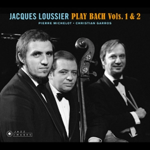JACQUES LOUSSIER / ジャック・ルーシェ / PLAY BACH VOL.1 & 2