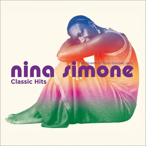 NINA SIMONE / ニーナ・シモン / Classic Hits