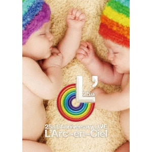 L'Arc-en-Ciel / ラルク・アン・シエル / 25th L'Anniversary LIVE