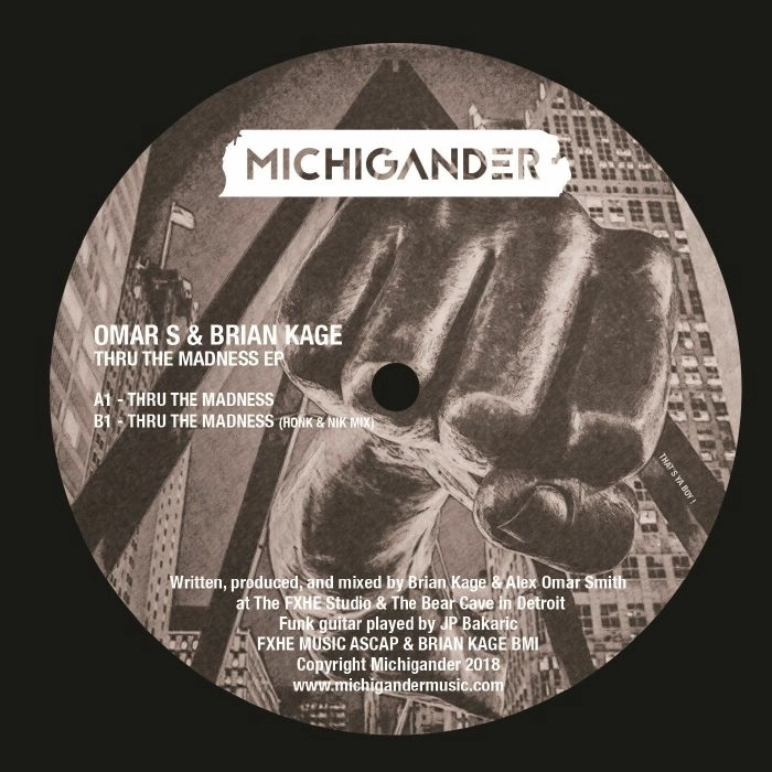 OMAR S & BRIAN KAGE / THRU THE MADNESS EP