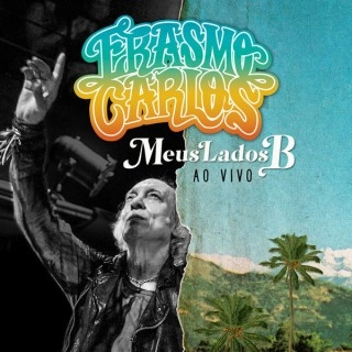 ERASMO CARLOS / エラスモ・カルロス / MEUS LADOS B
