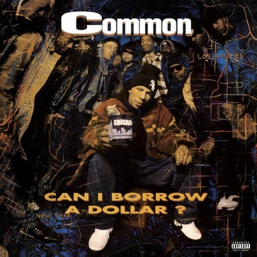 COMMON (COMMON SENSE) / コモン (コモン・センス) / CAN I BORROW A DOLLAR