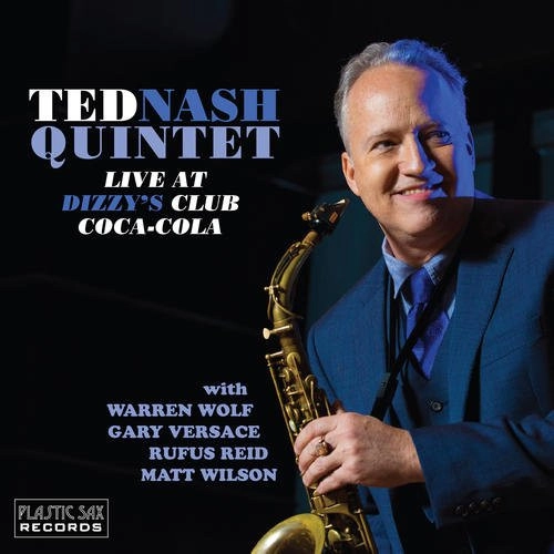 TED NASH / テッド・ナッシュ / LIVE AT DIZZY'S CLUB COCA-COLA