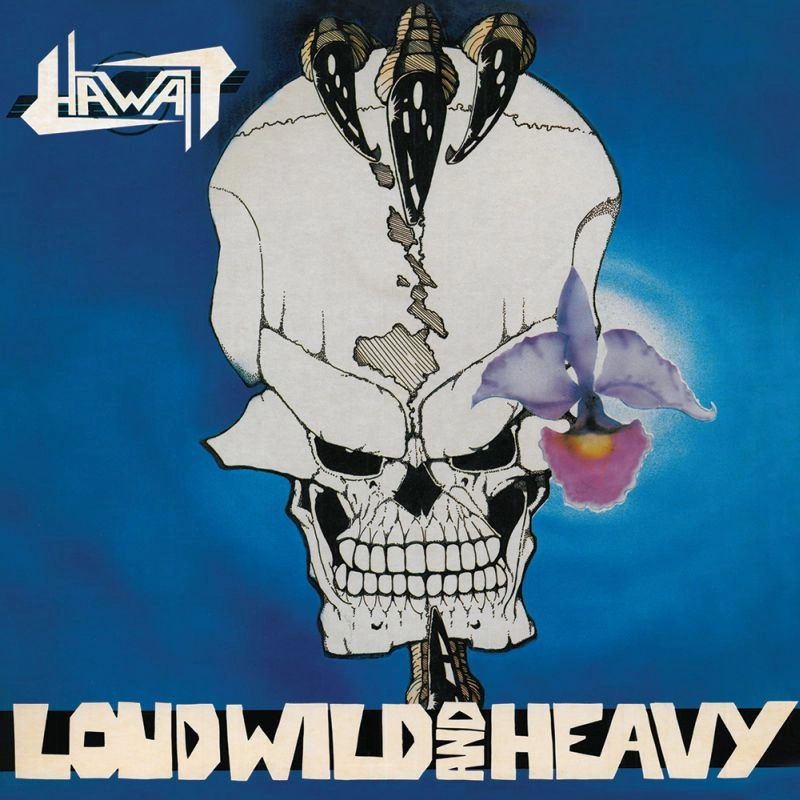 HAWAII / ハワイ / LOUD, WILD AND HEAVY