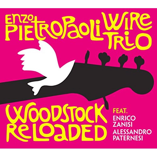 ENZO PIETROPAOLI / エンツォ・ピエトロパオリ / Woodstock Reloaded