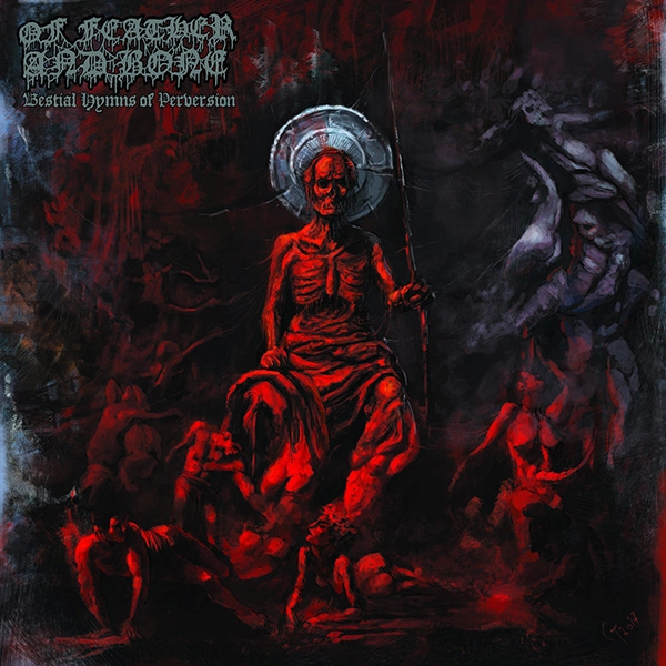 OF FEATHER AND BONE / BESTIAL HYMNS OF PEVERSION