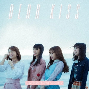 DEAR KISS / ため息の世界はいらない