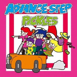 PICKLES (J-INDIE) / ADVANCE STEP