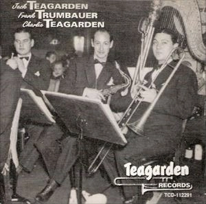 JACK TEAGARDEN / ジャック・ティーガーデン / FRANK TRUMBAUER CHARLIE TEAGARDEN