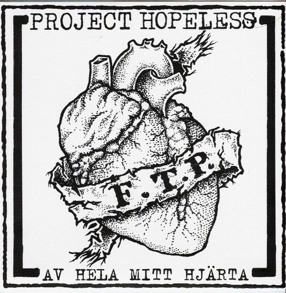 PROJECT HOPELESS / AV HELA MITT HJARTA