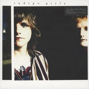 INDIGO GIRLS / インディゴ・ガールズ / INDIGO GIRLS