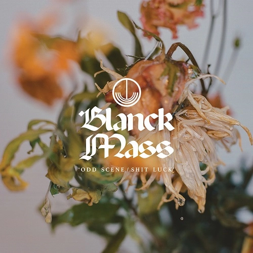 BLANCK MASS / ブランク・マス / ODD SCENE / SHIT LUCK [12"]