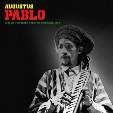 AUGUSTUS PABLO / オーガスタス・パブロ / LIVE AT THE GREEK THEATER, BERKELEY, 1984 [COLORED LP] / LIVE AT THE GREEK THEATER, BERKELEY, 1984 [LP]