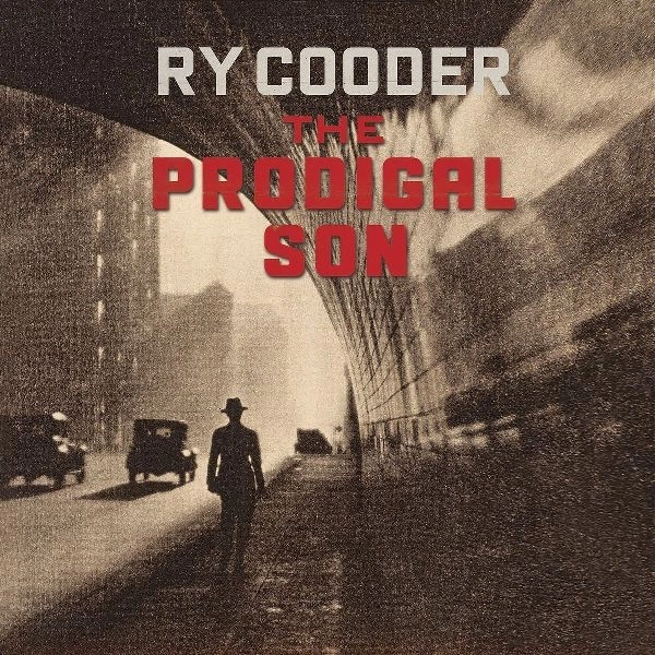 RY COODER / ライ・クーダー / THE PRODIGAL SON