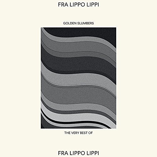 FRA LIPPO LIPPI / フラ・リッポ・リッピ / GOLDEN SLUMBERS:THE VERY BEST OF (LP/WHITE VINYL)
