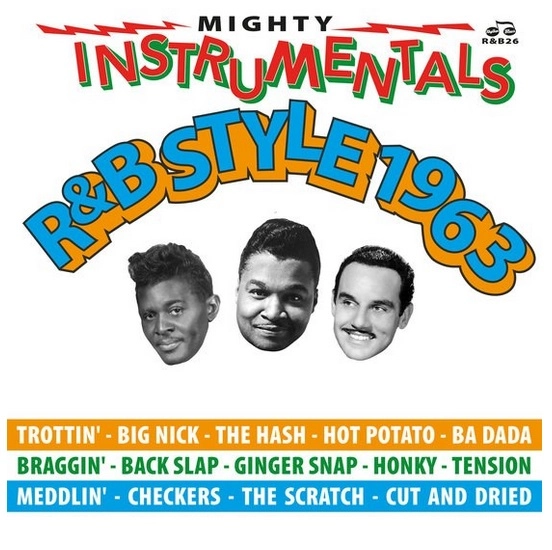V.A. (MIGHTY INSTRUMENTALS) / オムニバス / MIGHTY INSTRUMENTALS R&B-STYLE 1963