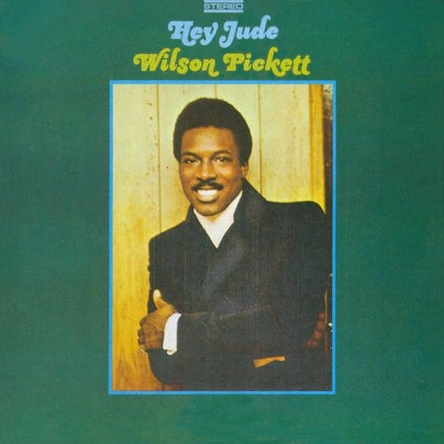 WILSON PICKETT / ウィルソン・ピケット / HEY JUDE