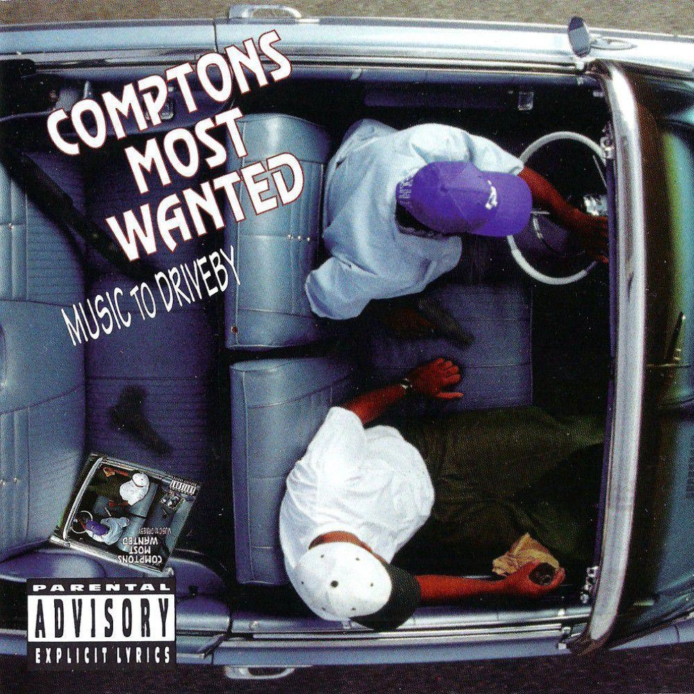 COMPTON'S MOST WANTED / コンプトンズ・モスト・ウォンテッド / MUSIC TO DRIVEBY