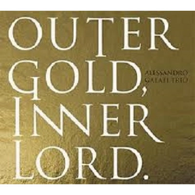 ALESSANDRO GALATI / アレッサンドロ・ガラティ / アウター･ゴールド･インナー･ロード / OUTER GOLD, INNER LORD.