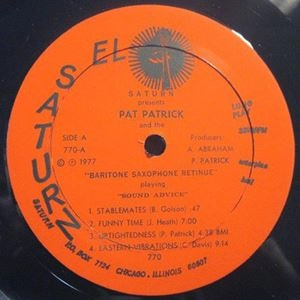 PAT PATRICK AND THE BARITONE SAXOPHONE RETINUE / パット・パトリック・アンド・ザ・バリトン・サキソフォン・レティニュー / SOUND ADVICE