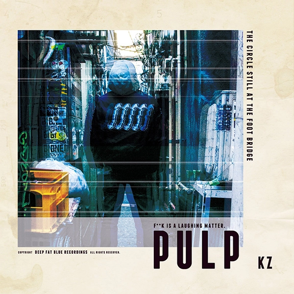 KZ (梅田サイファー) / PULP