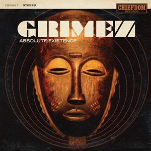 GRIMEZ / ABSOLUTE EXISTENCE