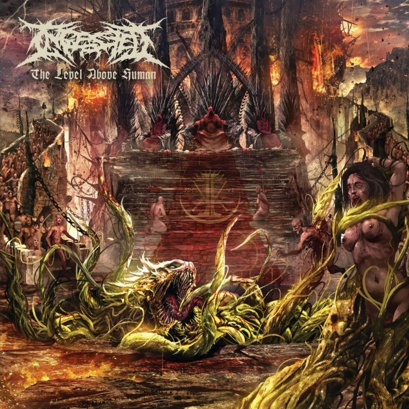 INGESTED / THE LEVEL ABOVE HUMAN / LEVEL ABOVE HUMAN