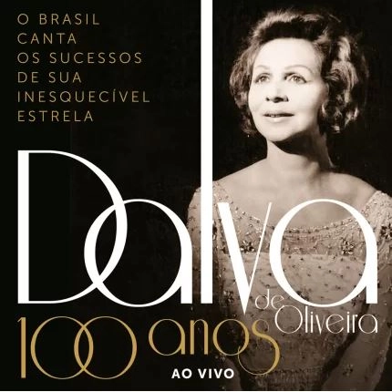 V.A. (DALVA DE OLIVEIRA 100 ANOS AO VIVO) / オムニバス / DALVA DE OLIVEIRA 100 ANOS AO VIVO