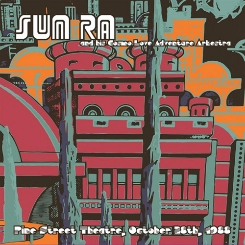 SUN RA (SUN RA ARKESTRA) / サン・ラー / PINE STREET THEATRE, OCTOBER 28TH, 1988 [2LP] (CONCERT POSTER, LIMITED TO 2000, INDIE-RETAIL EXCLUSIVE)