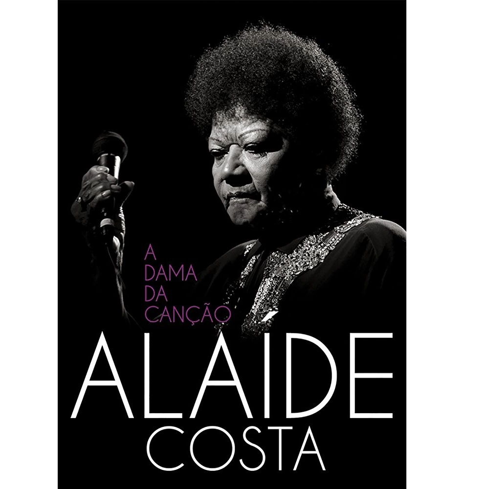 ALAIDE COSTA / アライヂ・コスタ / A DAMA DA CANCAO
