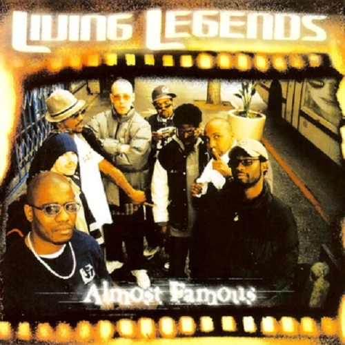 LIVING LEGENDS / ALMOST FAMOUS