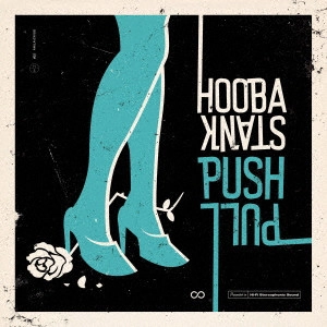 HOOBASTANK / フーバスタンク / プッシュ・プル / PUSH PULL