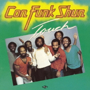 CON FUNK SHUN / コン・ファンク・シャン / タッチ