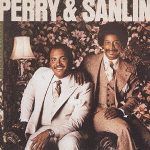 PERRY & SANLIN / ペリー&サンリン / フォー・ゾーズ・フー・ラヴ