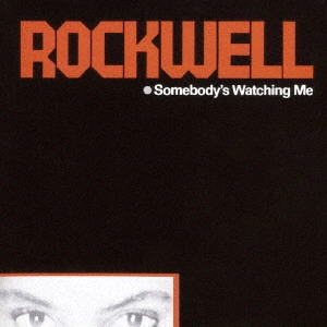 ROCKWELL / ロックウェル / サムバディズ・ウォッチング・ミー