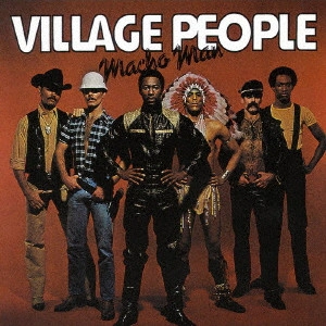 VILLAGE PEOPLE / ヴィレッジ・ピープル / マッチョマン