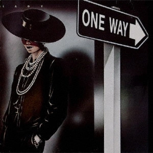 ONE WAY / ワン・ウェイ / レイディ