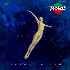 TAVARES / タバレス / フューチャー・バウンド