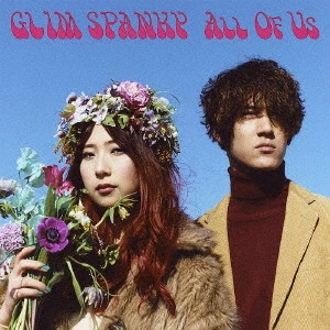 GLIM SPANKY / グリムスパンキー / All Of Us