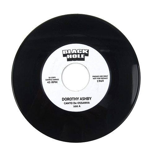 DOROTHY ASHBY / CANTO DE OSSANHA b/w CAUSE I NEED IT