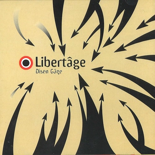 DISEN GAGE / LIBERTAGE