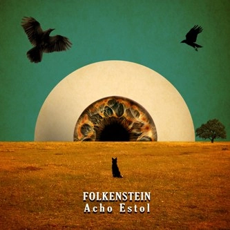 ACHO ESTOL  / アチョ・エストル / FOLKENSTEIN
