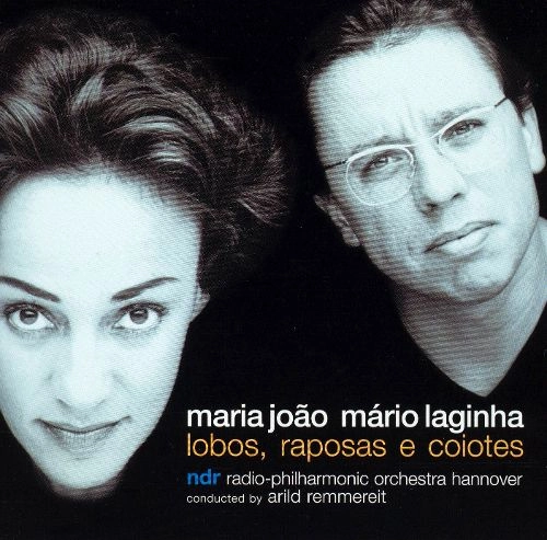 MARIA JOAO & MARIO LAGINHA / マリア・ジョアン & マリオ・ラヂーニャ / LOBOS RAPOSAS E COIOTES