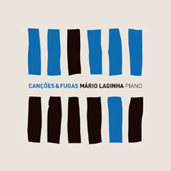 MARIO LAGINHA / マリオ・ラヂーニャ / CANCOES E FUGAS